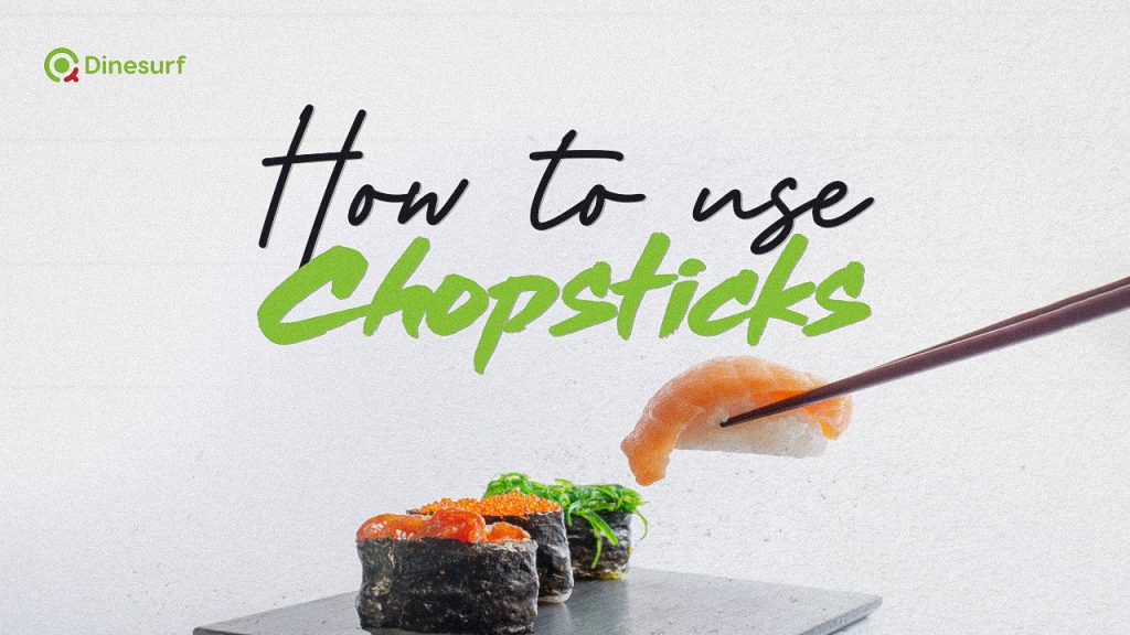 Chopsticks
