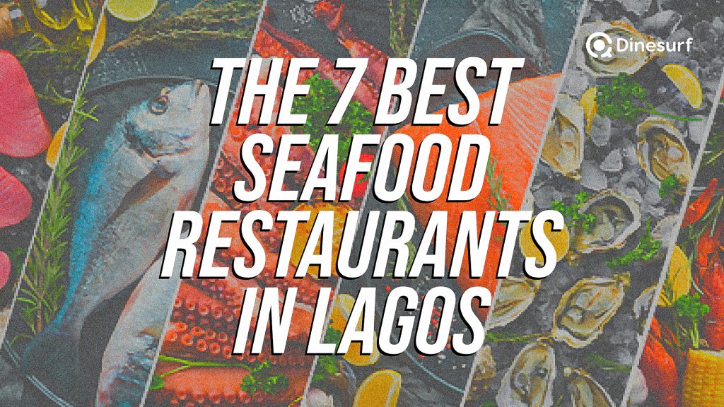 Seafood restaurants in Lagos
