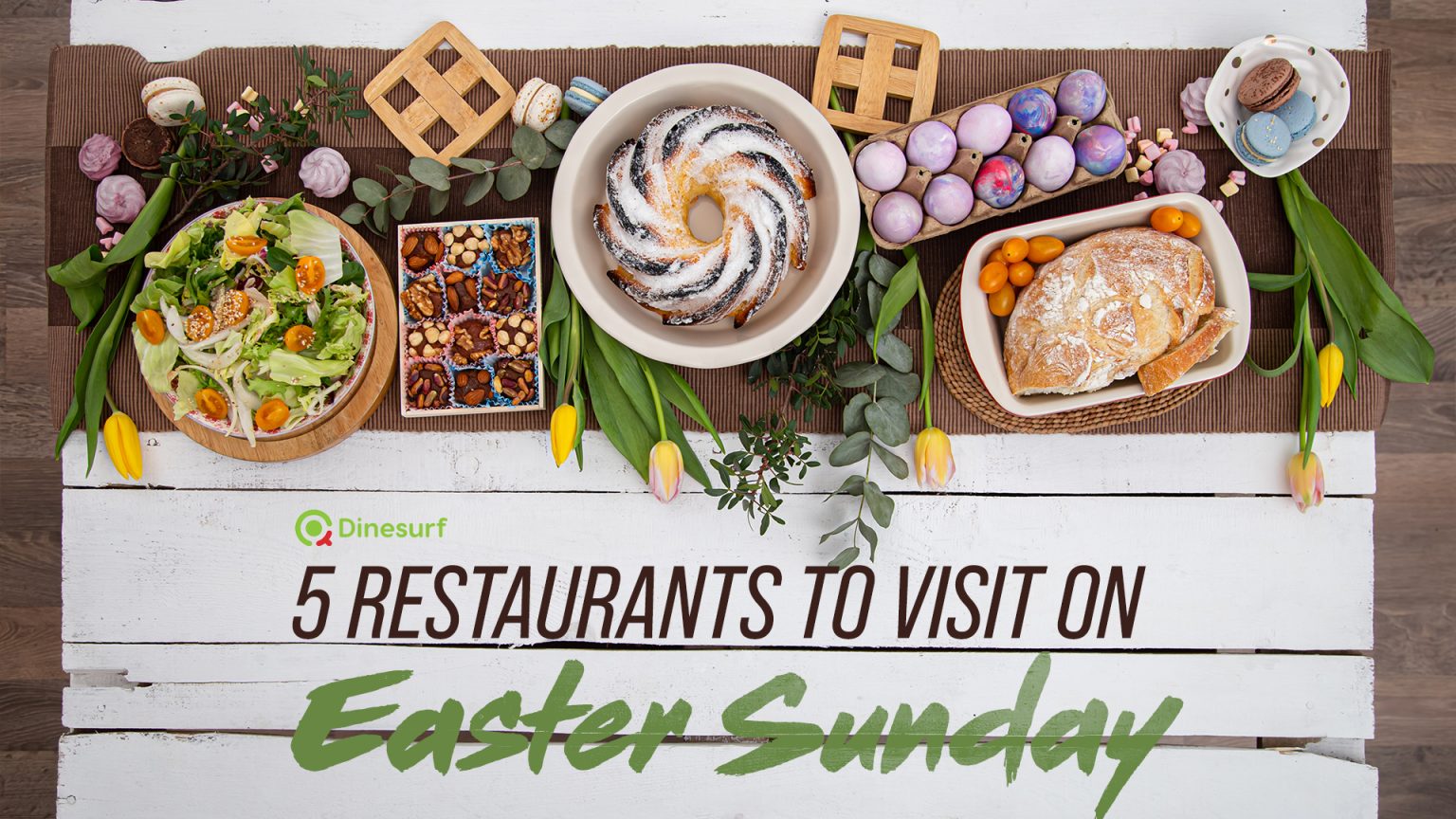 5 Restaurants to visit on Easter Sunday Dinesurf